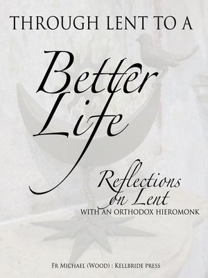 cover image of Through Lent to a Better Life